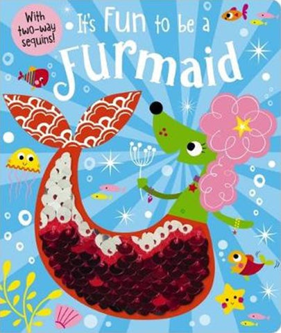 Its Fun To Be A Furmaid By Rosie Greening