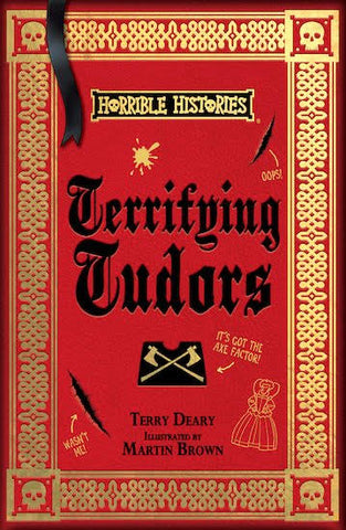 Horrible Histories 25th Anniversary Edition: Terrifying Tudors