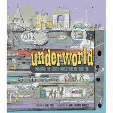 Underworld: Exploring the Secret World Beneath Your Feet Price, Jane