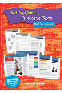 Blake's Learning Centres - Writing Centres: Persuasive Texts - Middle Primary