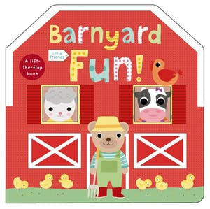 Little Friends: Barnyard Fun! A Lift-the-Flap Book