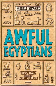 Horrible Histories 25th Anniversary Edition: Awful Egyptians