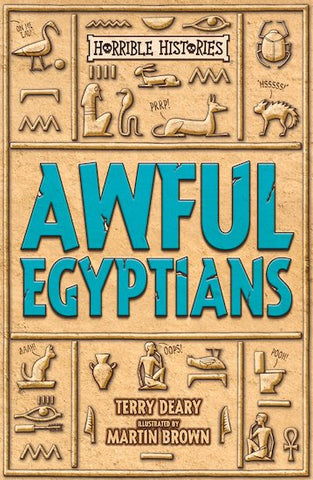 Horrible Histories 25th Anniversary Edition: Awful Egyptians