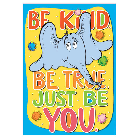 Dr. Seuss™ Horton Hears A Who Be Kind Poster