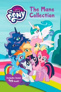 My Little Pony: The Mane Collection