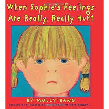 When Sophie's Feelings Are Really, Really Hurt