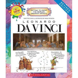 Leonardo Da Vinci (Revised Edition) (Getting to Know the World's Greatest Artists) Hard cover- by Mike Venezia