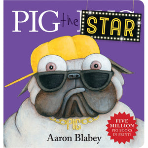 Pig The Star by Aaron Blabey