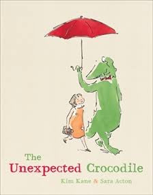 The Unexpected Crocodile by Kim Kane