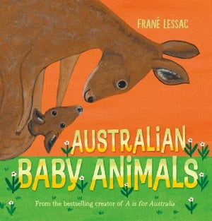 Australian Baby Animals by Frané Lessac