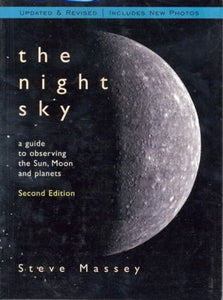 The Night Sky A Guide to Observing the Sun Moon and Planets 2nd Edition