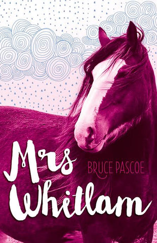 Mrs Whitlam  Author: Bruce Pascoe